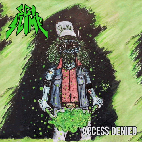 Sgt Slime : Access Denied